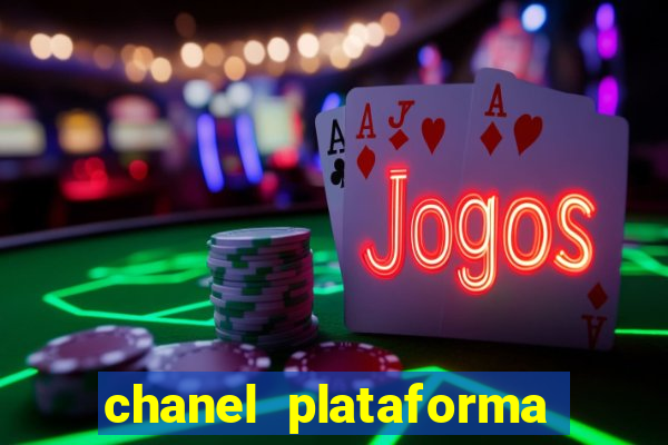 chanel plataforma de jogos